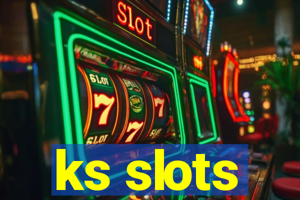 ks slots